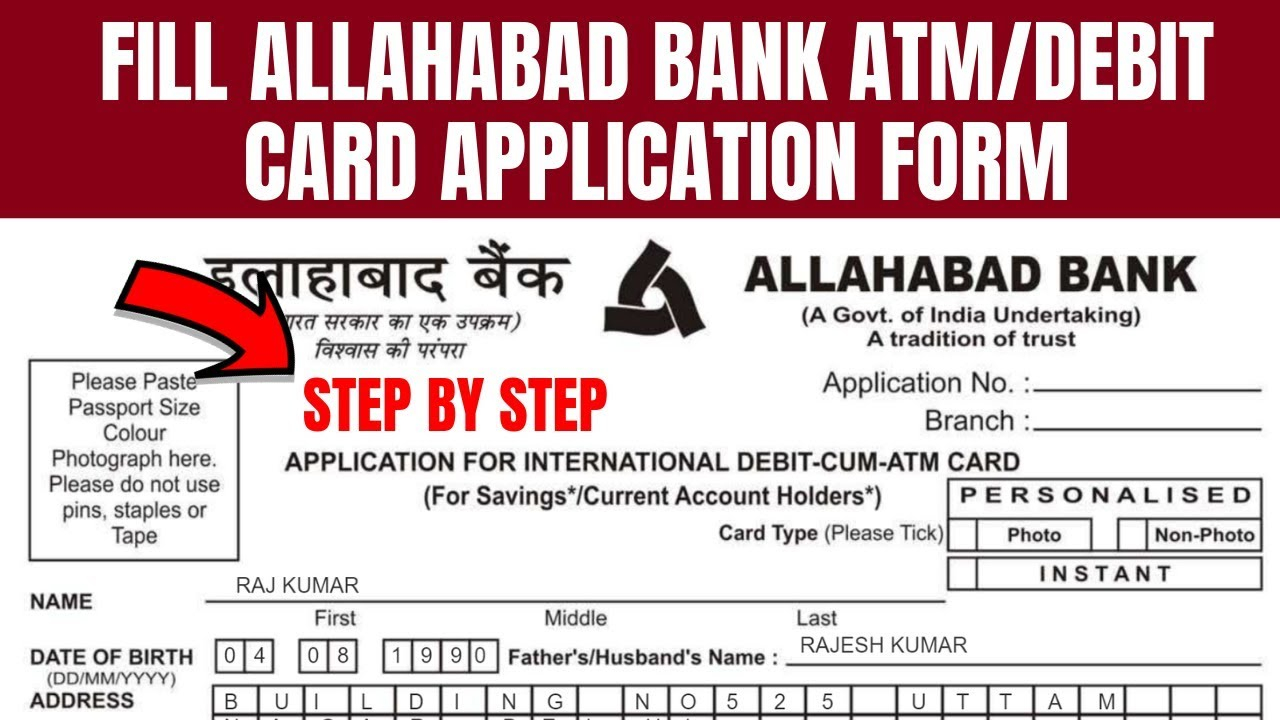 How To Fill Allahabad Bank Atm Debit Card Application Form Allahabad 