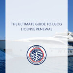 USCG License Renewal The Ultimate Guide To USCG License Renewal